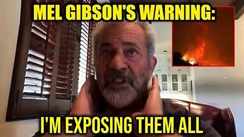 Mel Gibson Leaked The Whole Secret About The 'Fires' in Exclusive